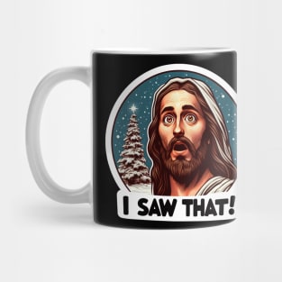 I SAW THAT Jesus meme Snowing White Christmas Tree Miracle Mug